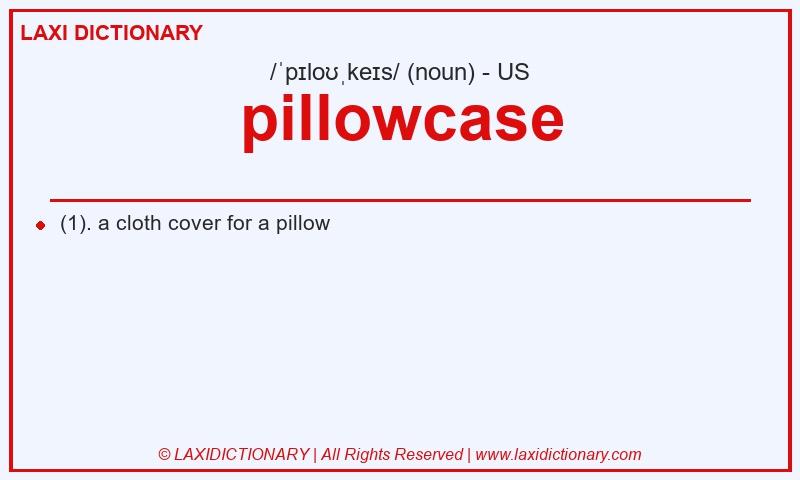 Definition pillowcase in American English