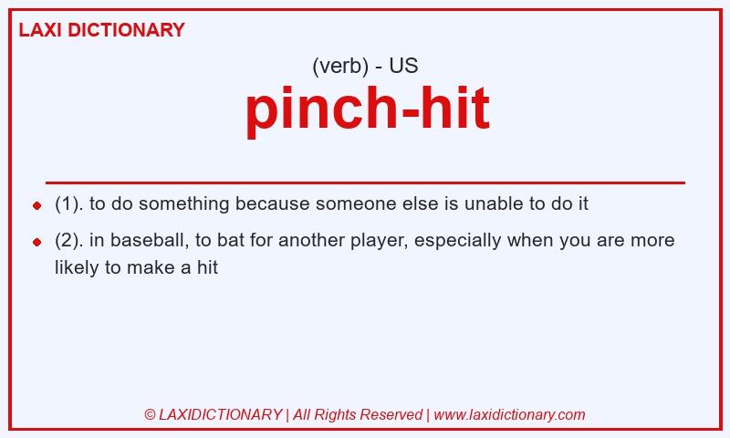 Definition pinch-hit in American English