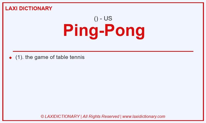 Definition Ping-Pong in American English