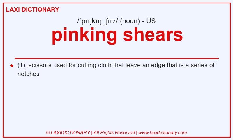 Definition pinking shears in American English