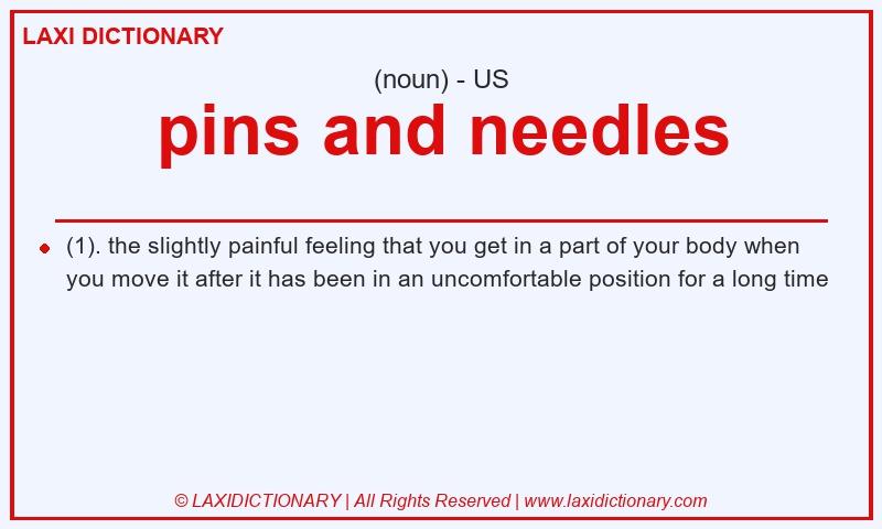 Definition pins and needles in American English