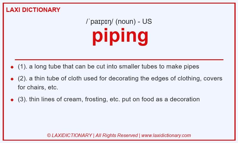 Definition piping in American English