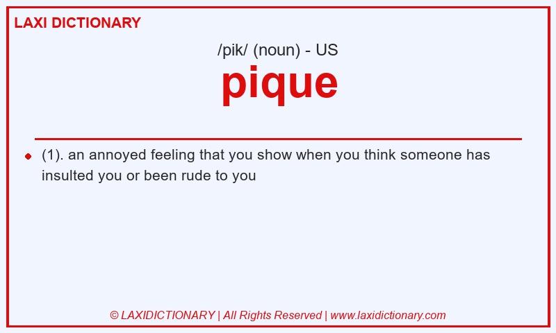 Definition pique in American English