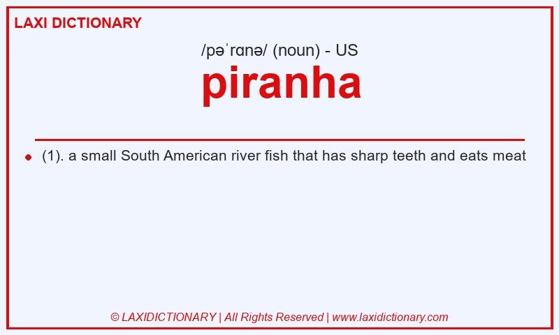 Definition piranha in American English