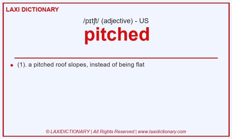 Definition pitched in American English