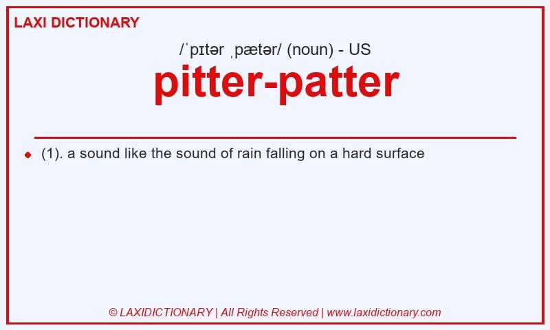 Definition pitter-patter in American English