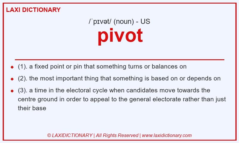 Definition pivot in American English