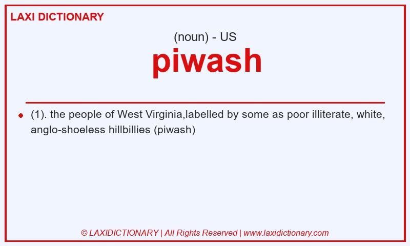 Definition piwash in American English