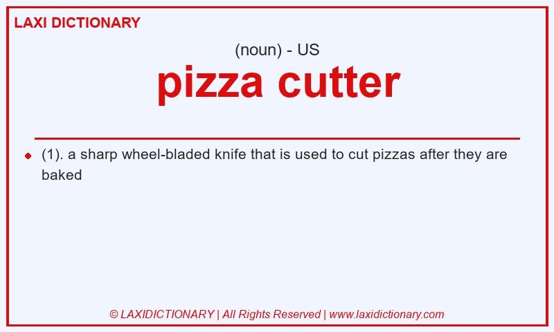 Definition pizza cutter in American English