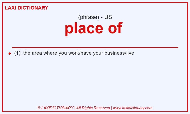 Definition place of  in American English