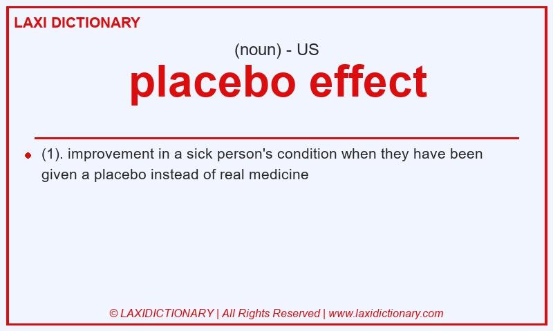 Definition placebo effect in American English