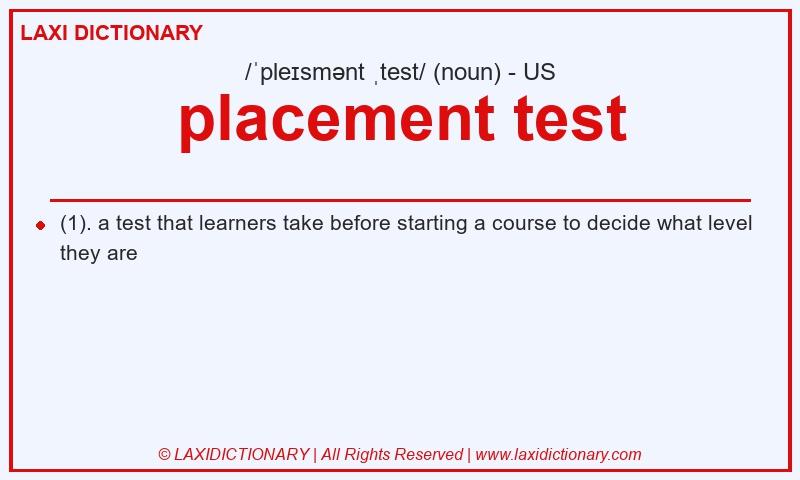 Definition placement test in American English