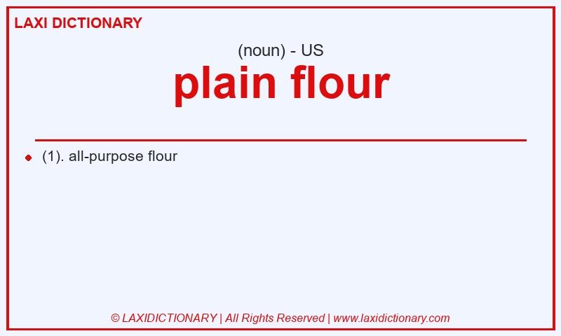 Definition plain flour in American English