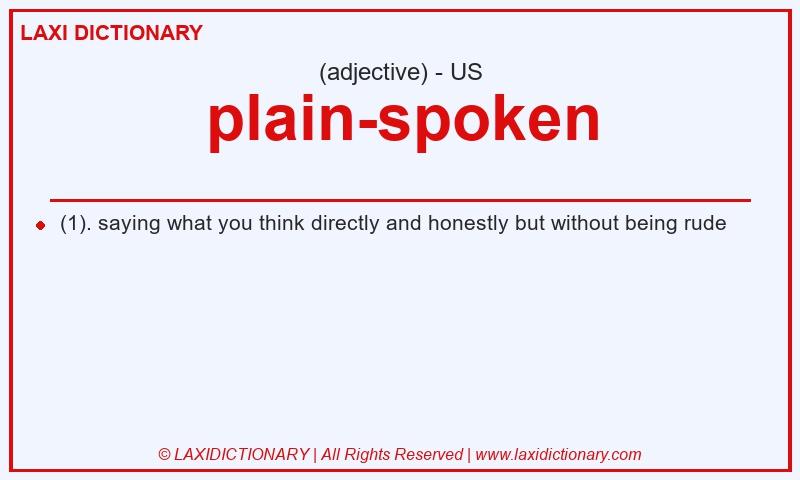 Definition plain-spoken in American English