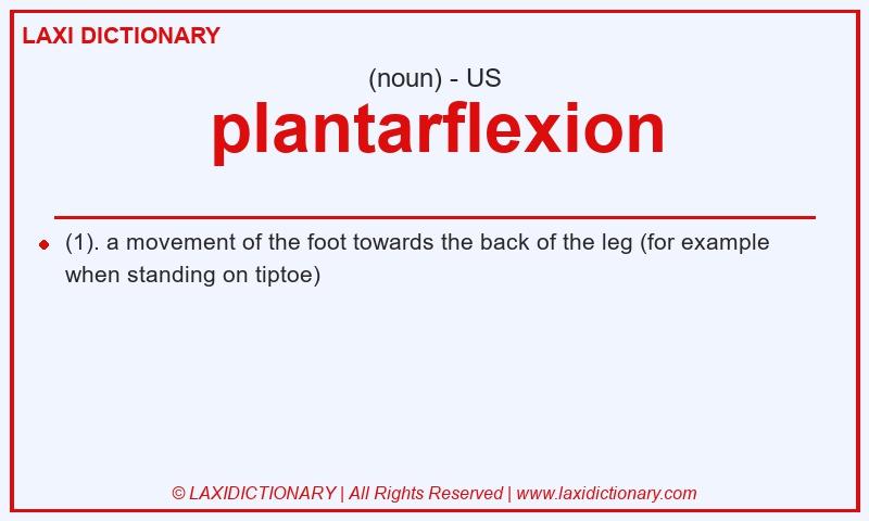 Definition plantarflexion in American English
