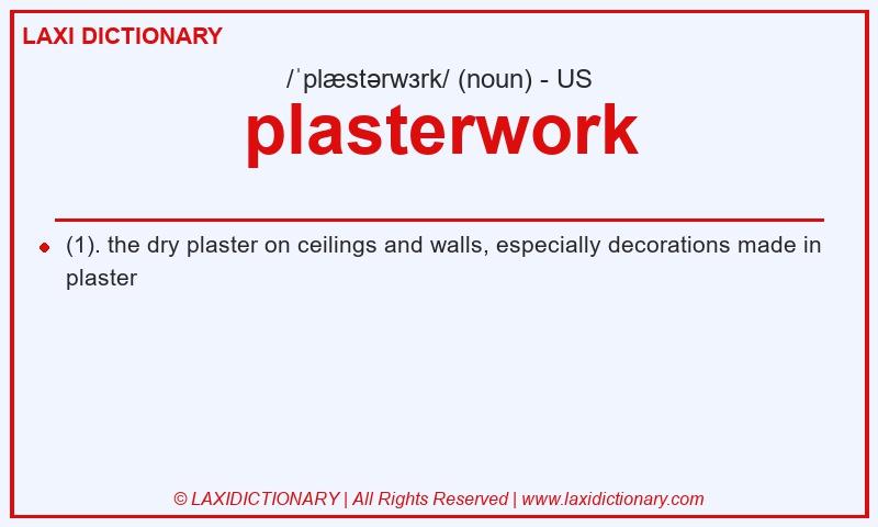 Definition plasterwork in American English