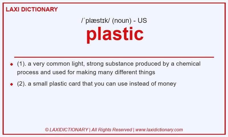 Definition plastic in American English