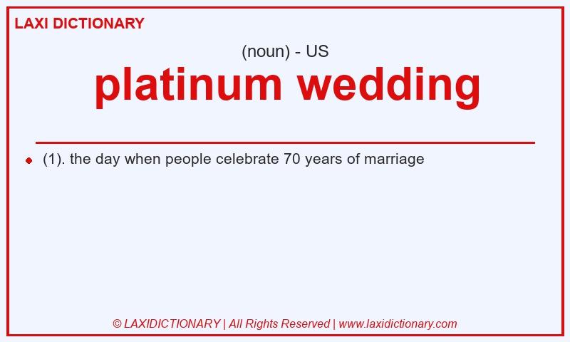 Definition platinum wedding in American English