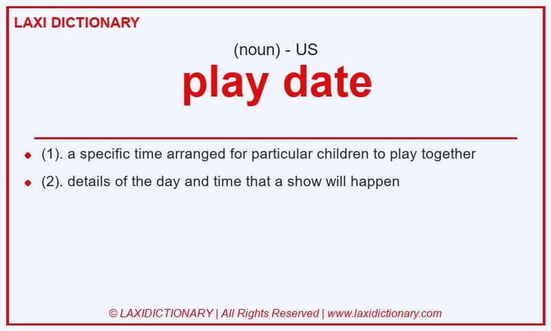 Definition play date in American English