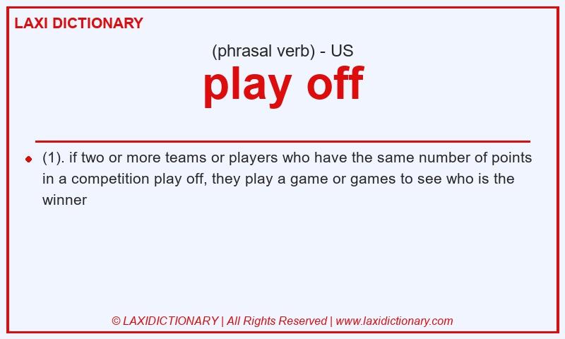 Definition play off in American English