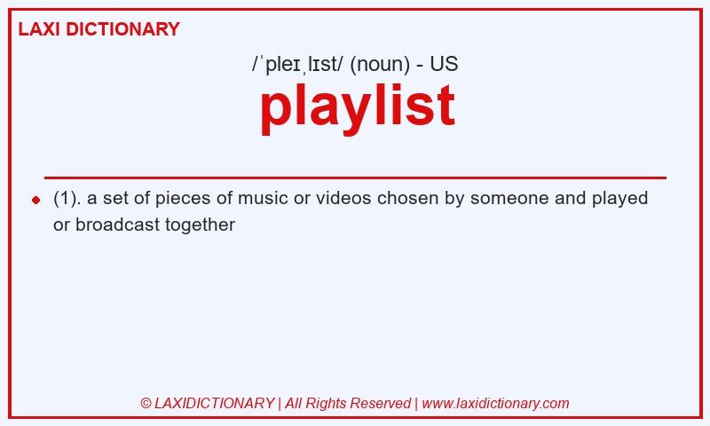 Definition playlist in American English