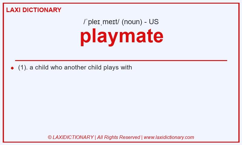 Definition playmate in American English