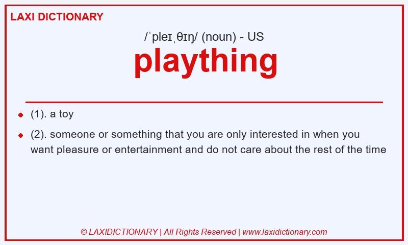 Definition plaything in American English