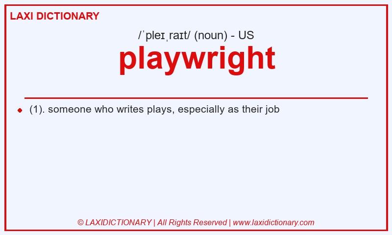 Definition playwright in American English