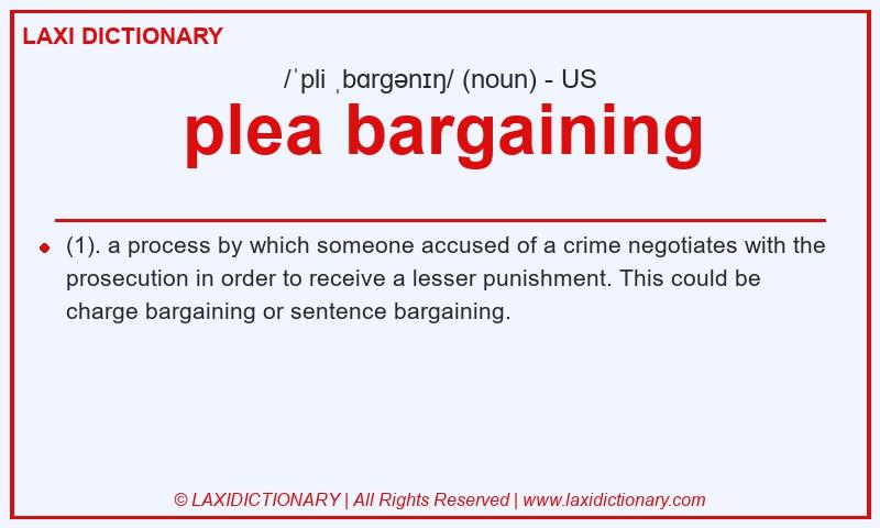 Definition plea bargaining in American English