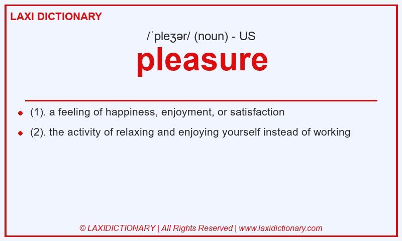 Definition pleasure in American English