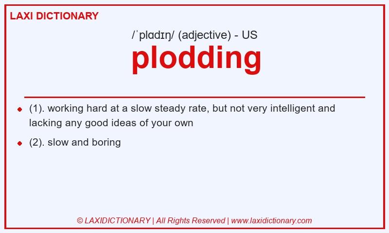Definition plodding in American English