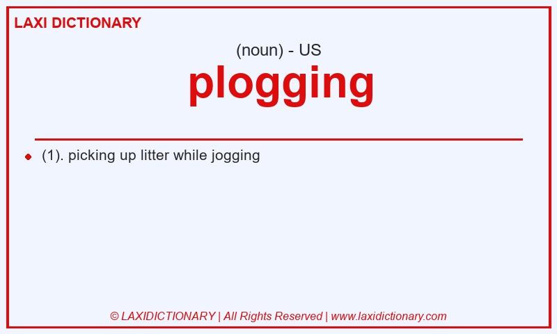 Definition plogging in American English