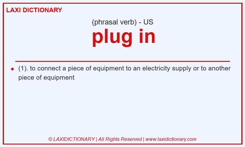 Definition plug in in American English