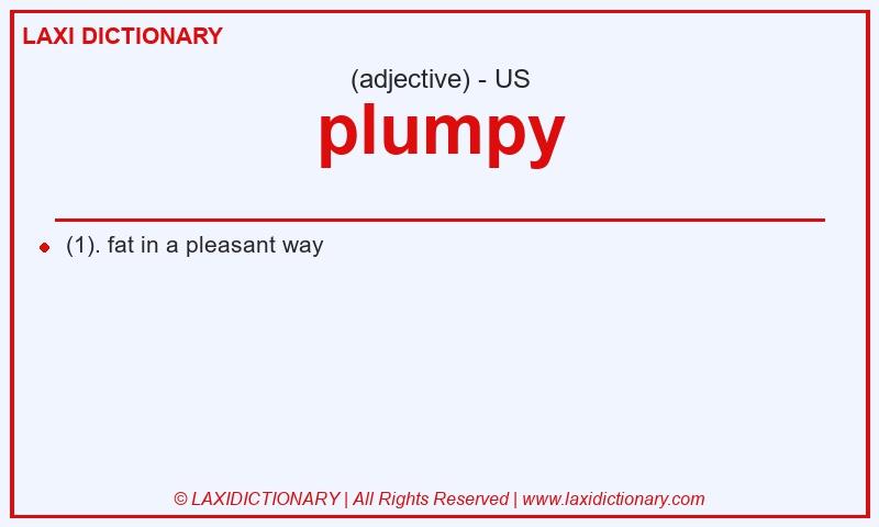 Definition plumpy in American English