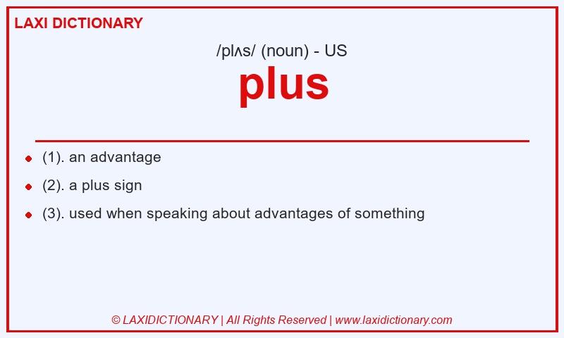 Definition plus in American English