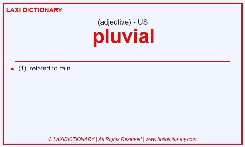 Definition pluvial in American English