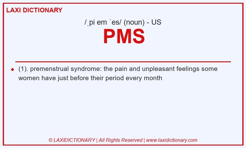 Definition PMS in American English