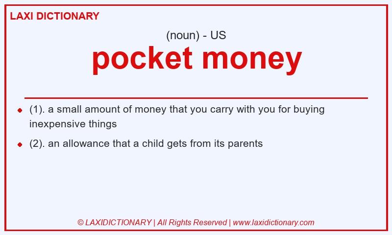 Definition pocket money in American English