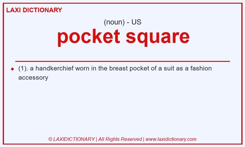 Definition pocket square in American English