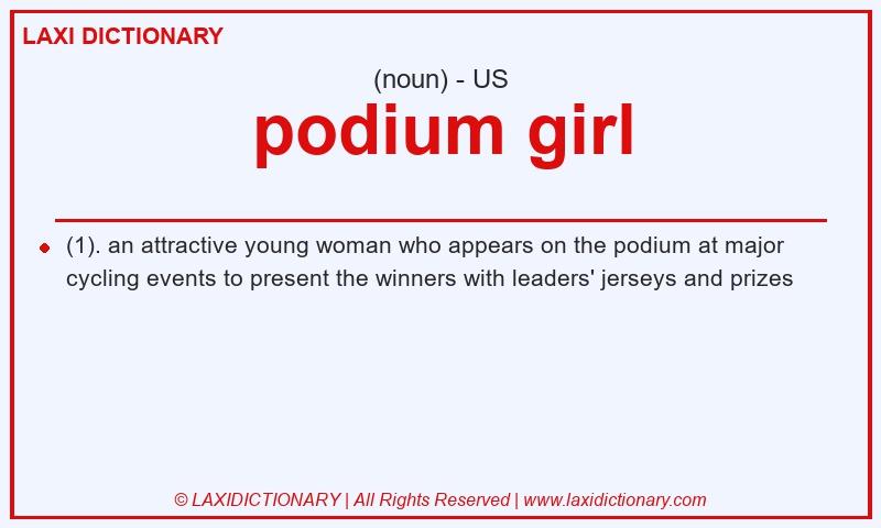 Definition podium girl in American English
