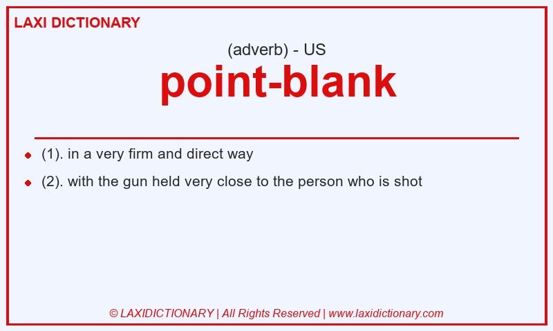 Definition point-blank in American English