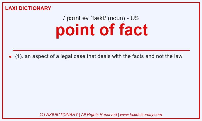 Definition point of fact in American English