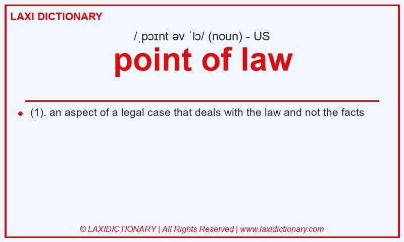 Definition point of law in American English