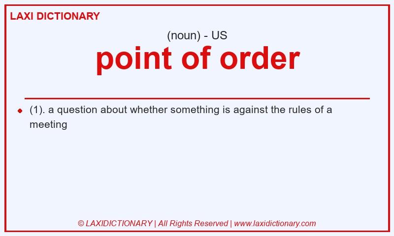 Definition point of order in American English