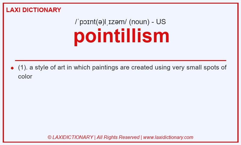 Definition pointillism in American English