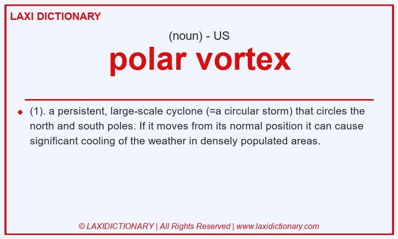 Definition polar vortex in American English