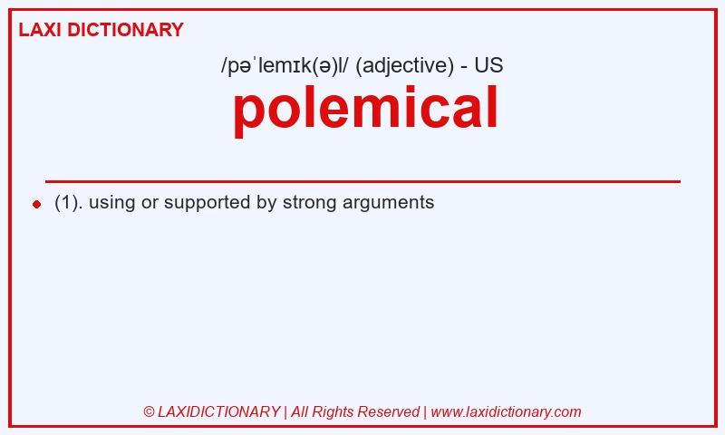 Definition polemical in American English