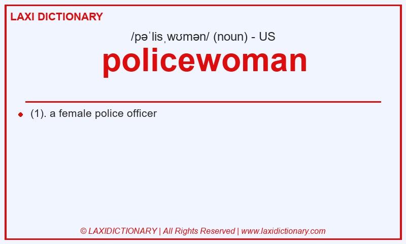 Definition policewoman in American English