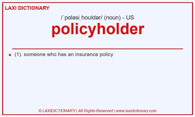 Definition policyholder in American English