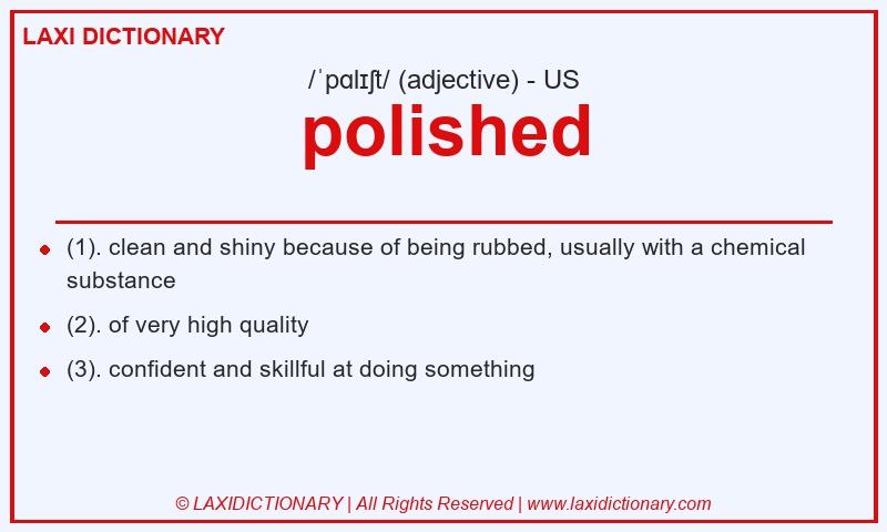 Definition polished in American English